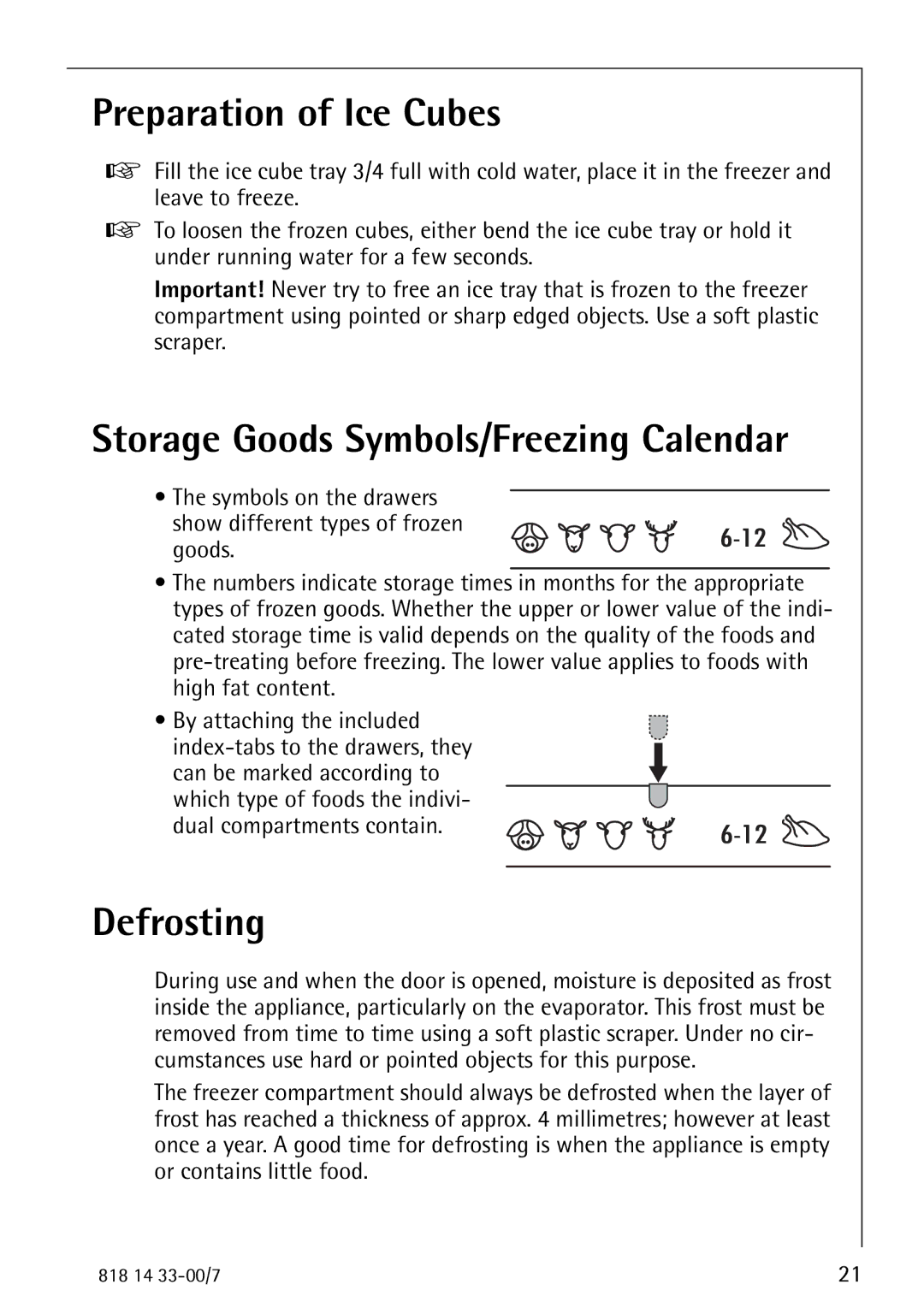 Electrolux 2170-4 operating instructions Preparation of Ice Cubes, Storage Goods Symbols/Freezing Calendar, Defrosting 