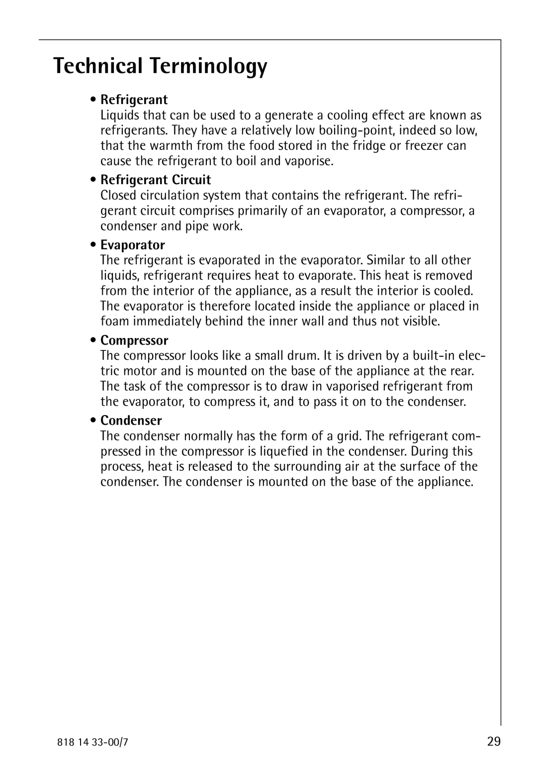 Electrolux 2170-4 operating instructions Technical Terminology, Refrigerant Circuit, Evaporator, Compressor, Condenser 