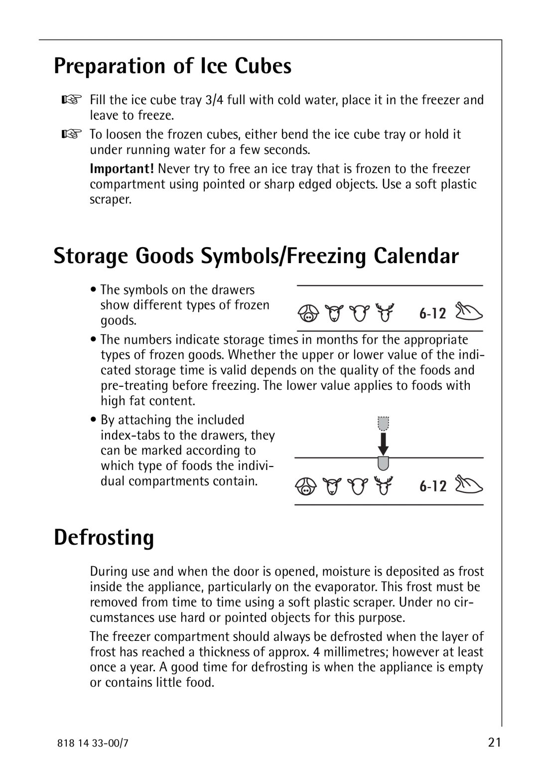 Electrolux 2170-4 operating instructions Preparation of Ice Cubes, Storage Goods Symbols/Freezing Calendar, Defrosting 