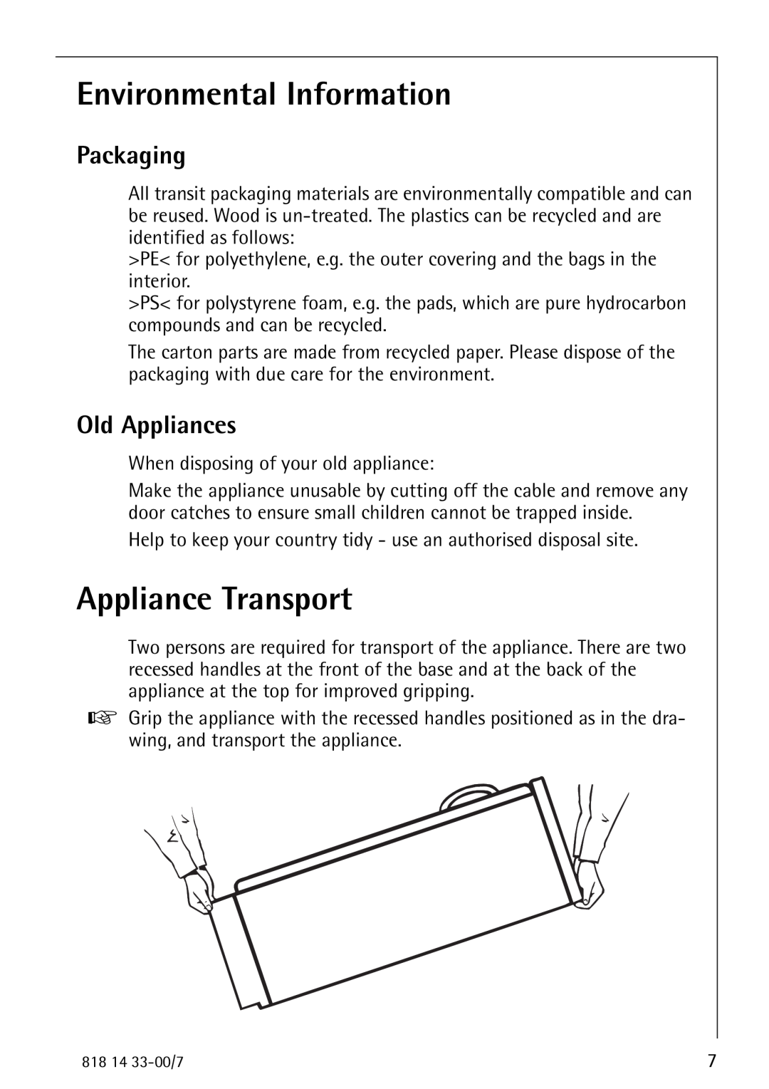 Electrolux 2170-4 operating instructions Environmental Information, Appliance Transport, Packaging, Old Appliances 
