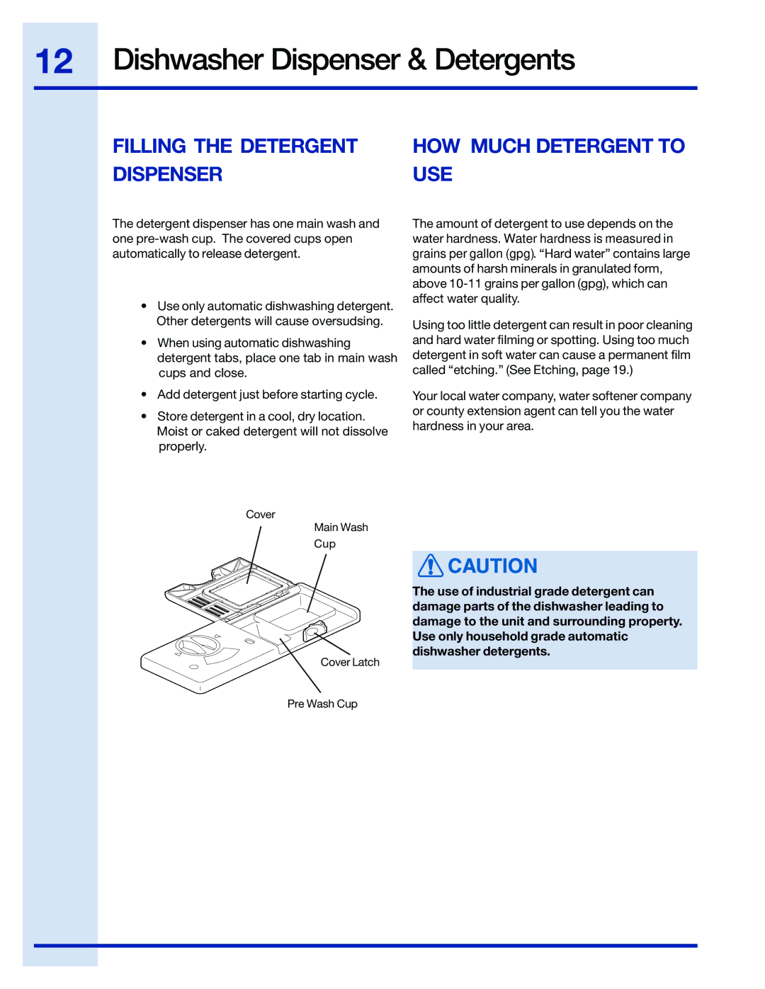 Electrolux 24 manual Dishwasher Dispenser & Detergents, Filling the Detergent HOW Much Detergent to Dispenser USE 