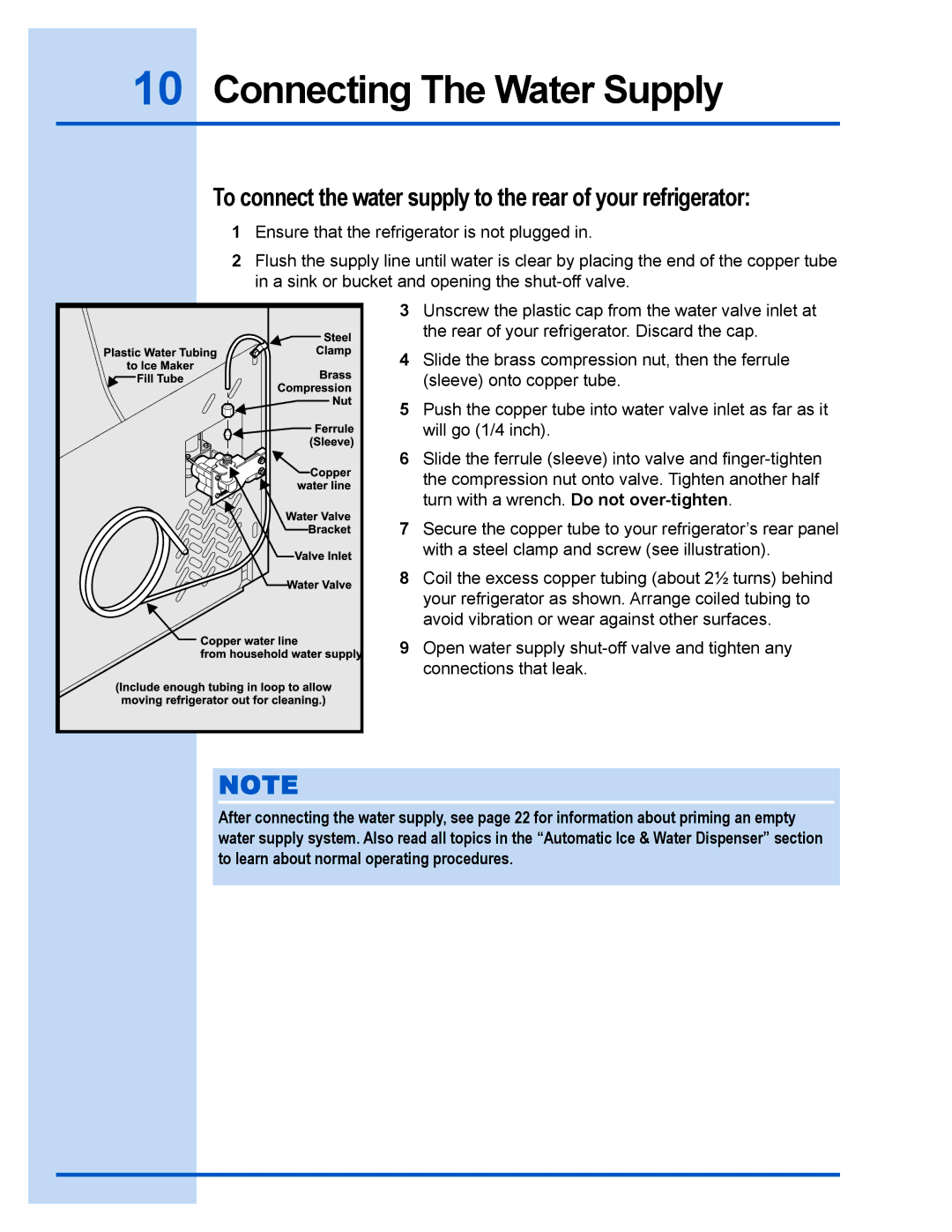 Electrolux 241540102 manual To connect the water supply to the rear of your refrigerator 