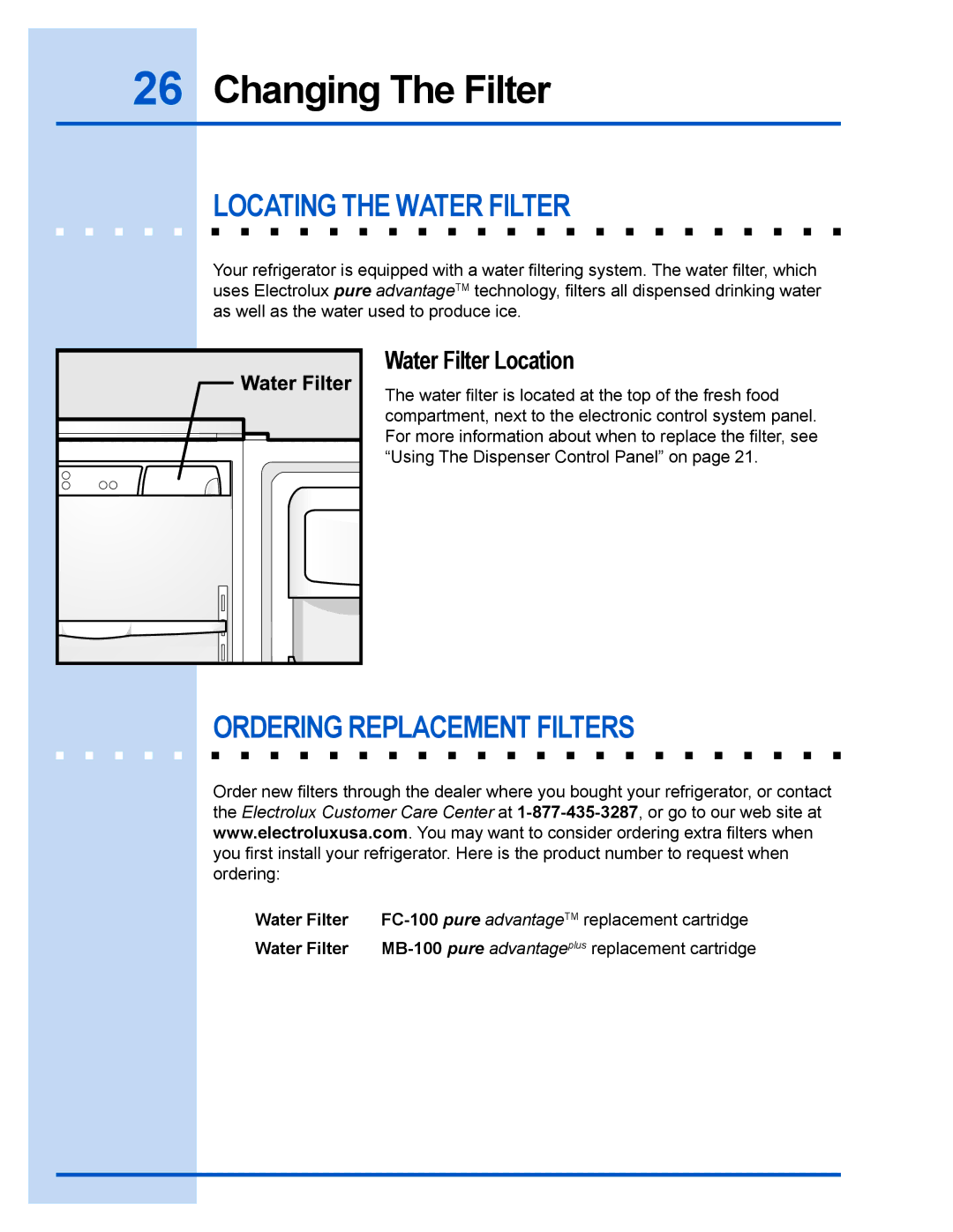 Electrolux 241540102 Changing The Filter, Locating the Water Filter, Ordering Replacement Filters, Water Filter Location 