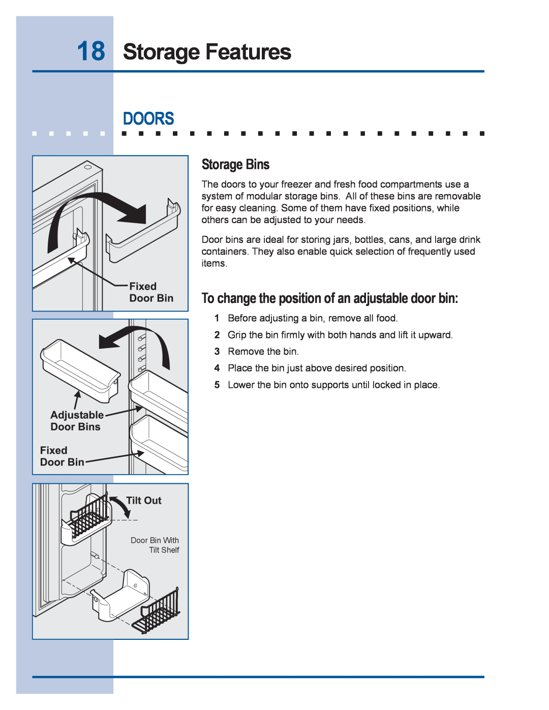 Electrolux 241540102 manual Doors, Storage Bins, Storage Features, To change the position of an adjustable door bin 