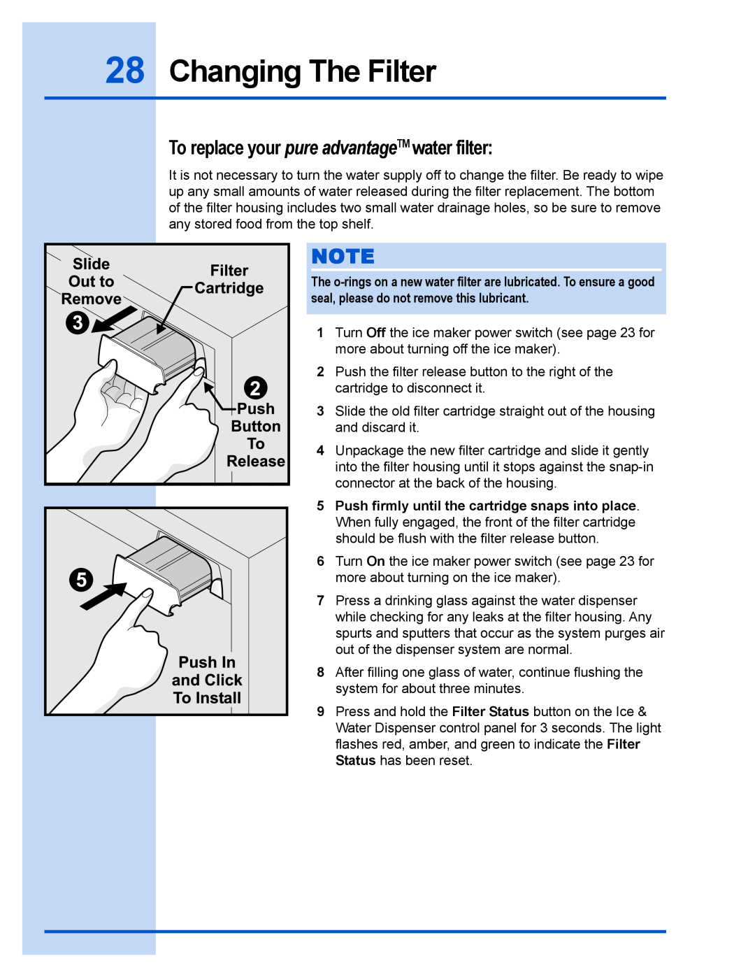Electrolux 241540102 manual Changing The Filter, To replace your pure advantageTM water filter 