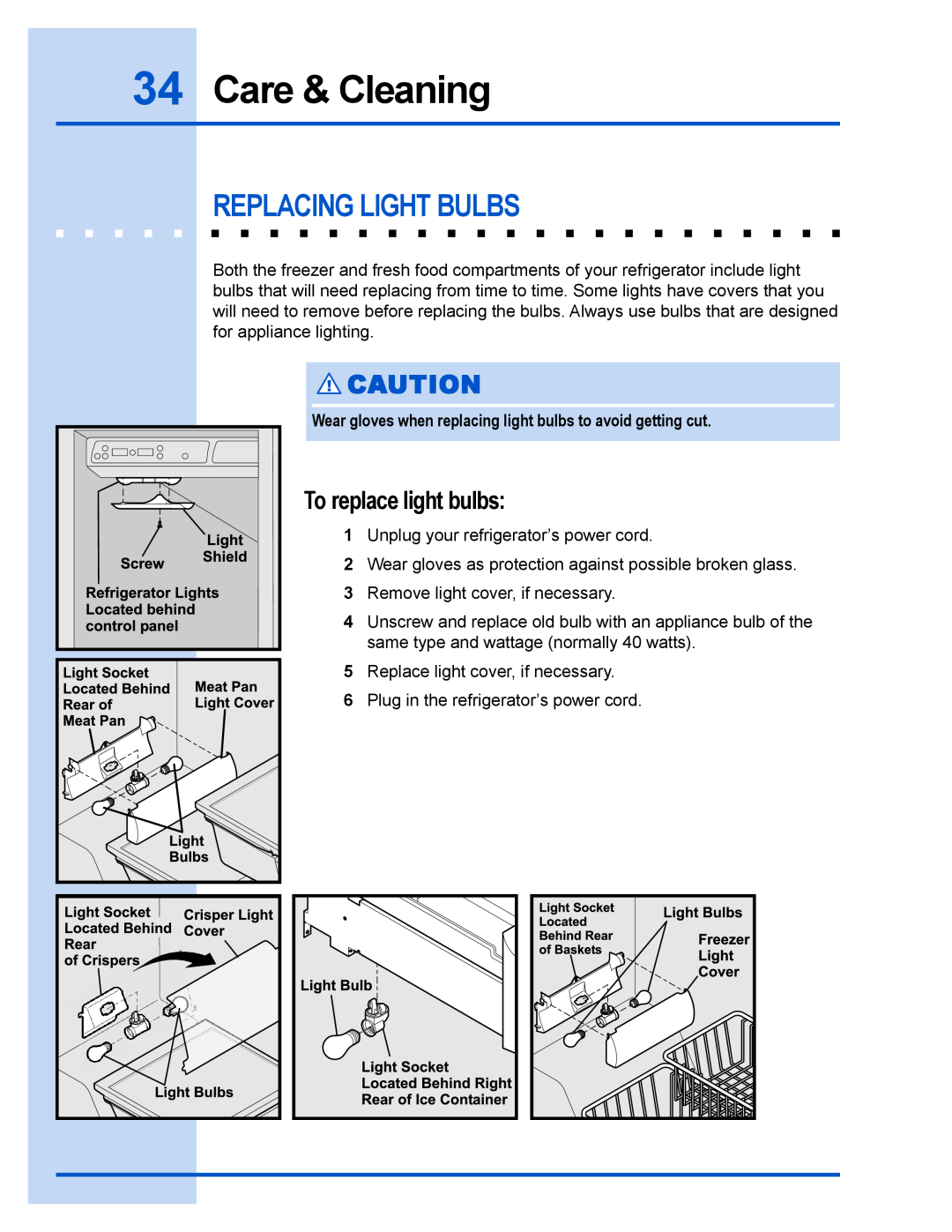 Electrolux 241540102 manual Care & Cleaning, Replacing Light Bulbs, To replace light bulbs 