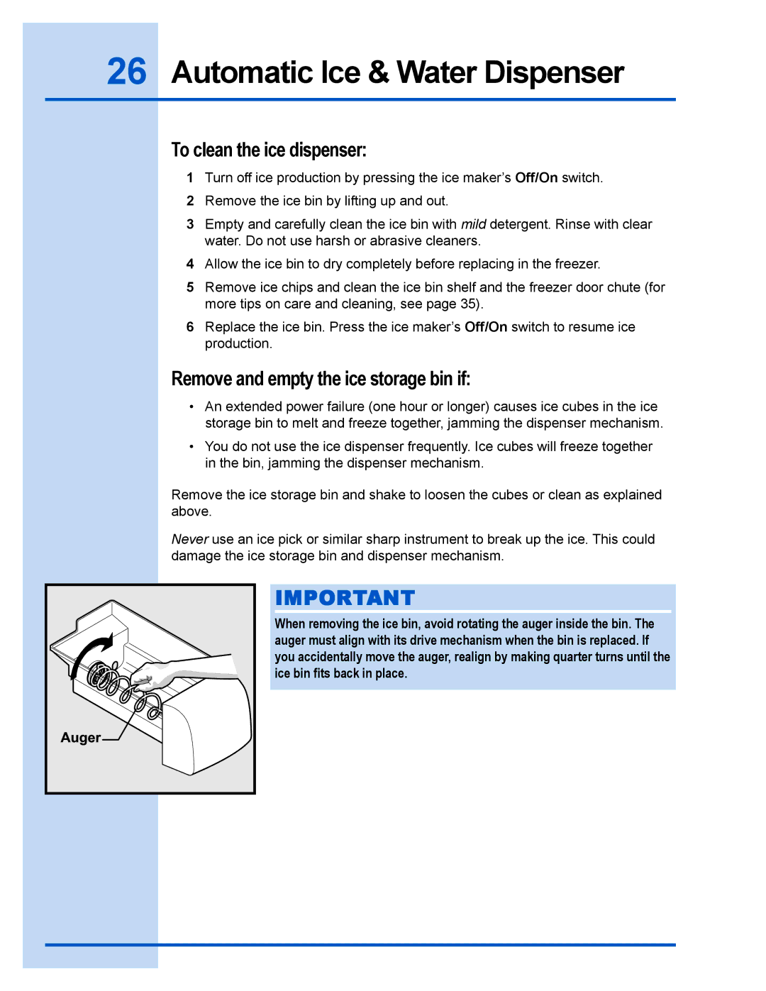 Electrolux 241540105 (0612) manual To clean the ice dispenser, Remove and empty the ice storage bin if 