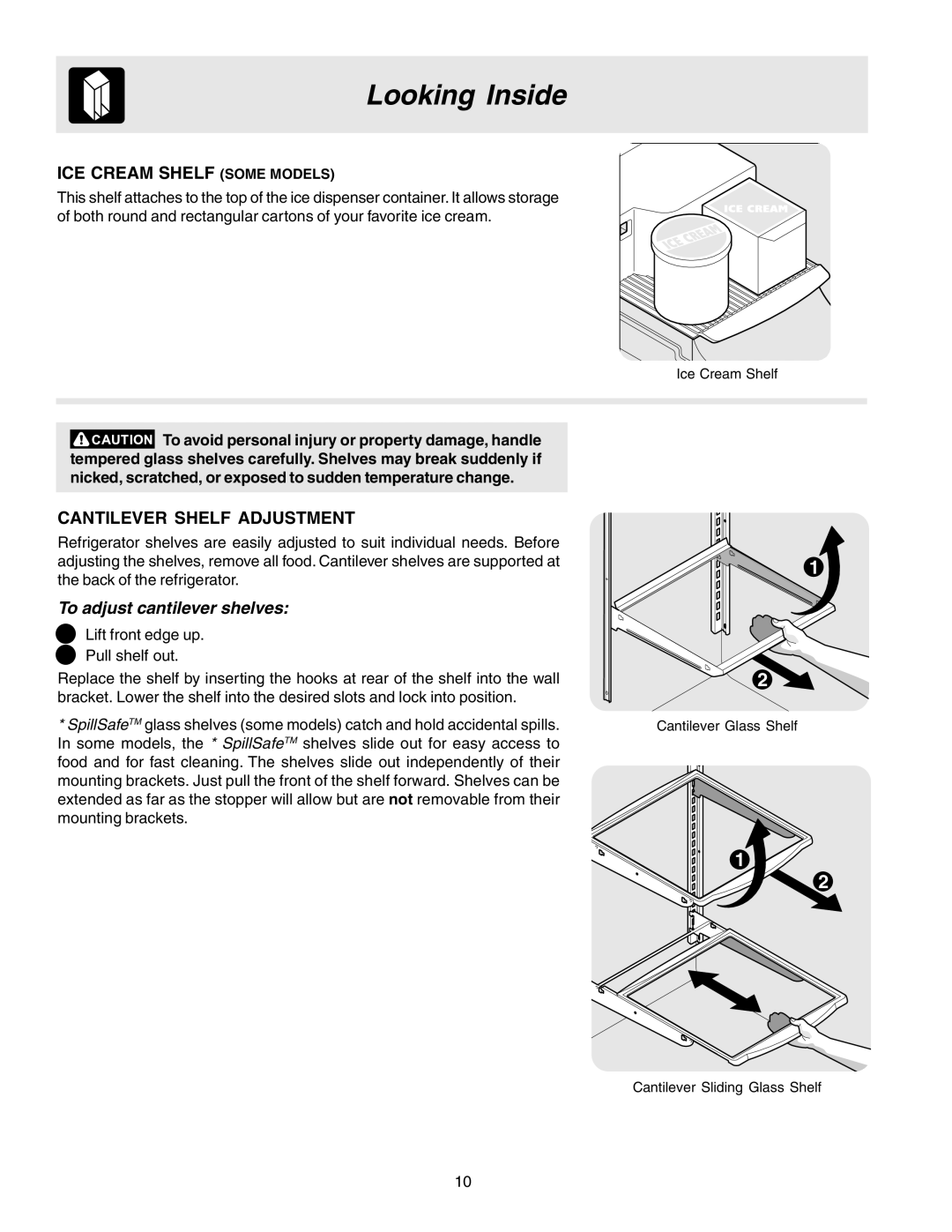 Electrolux 241721800 manual Looking Inside, ICE Cream Shelf Some Models, Cantilever Shelf Adjustment 