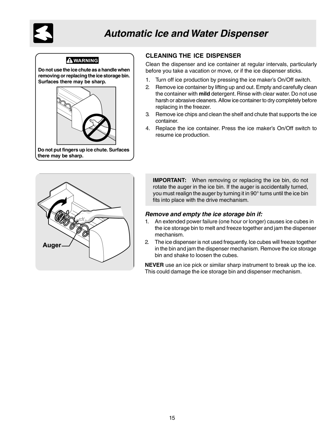 Electrolux 241721800 manual Cleaning the ICE Dispenser, Remove and empty the ice storage bin if 