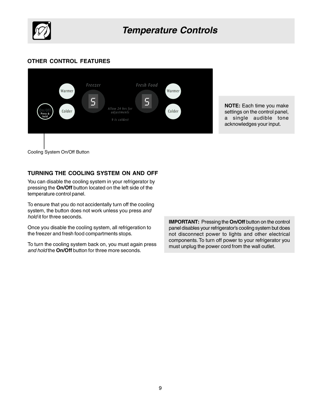 Electrolux 241721800 manual Other Control Features, Turning the Cooling System on and OFF 