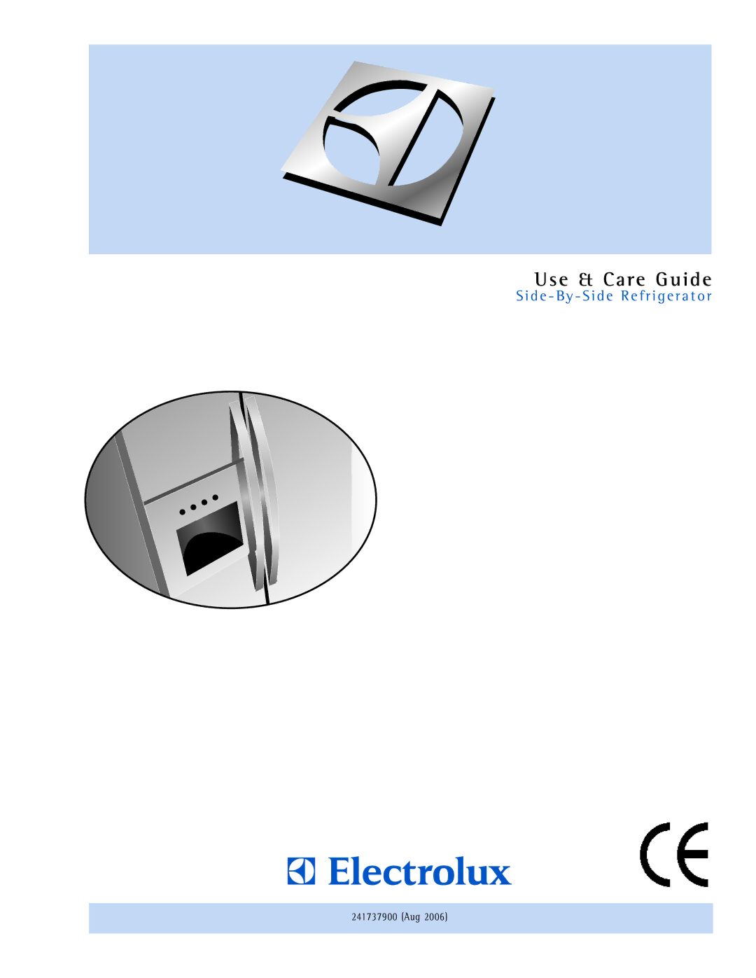 Electrolux 241737900 manual Use & Care Guide 