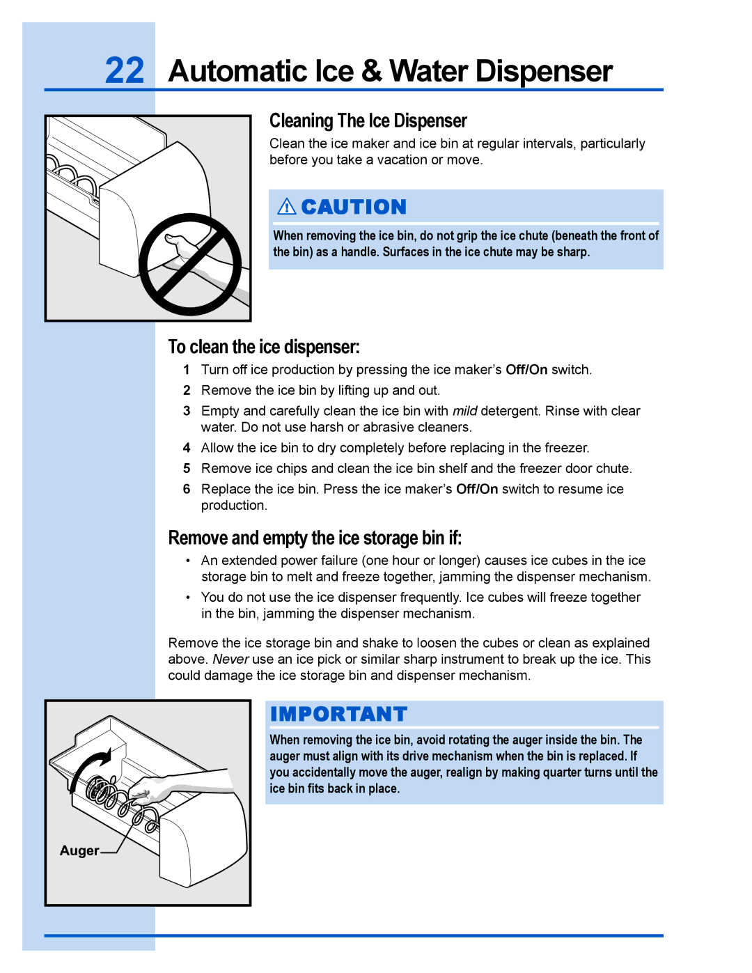 Electrolux 241737900 manual Cleaning The Ice Dispenser, To clean the ice dispenser, Remove and empty the ice storage bin if 