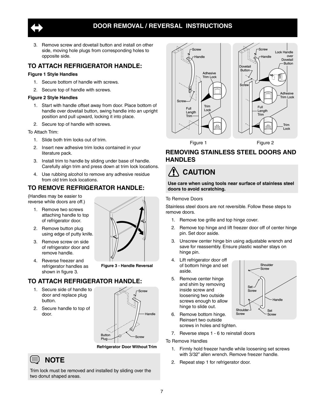 Electrolux 241857202 To attach refrigerator handle, Removing Stainless steel Doors and handles, Shown in figure 