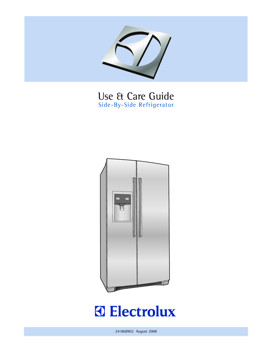 Electrolux 241868902 manual Use & Care Guide 