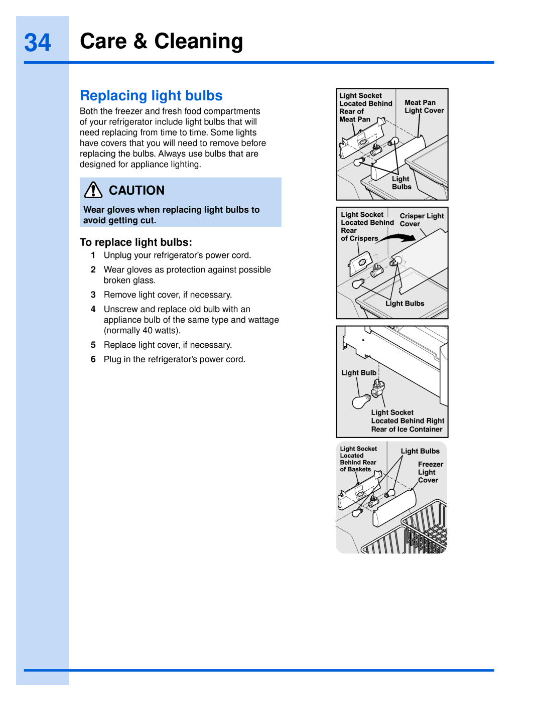 Electrolux 241868902 manual Replacing light bulbs, To replace light bulbs 