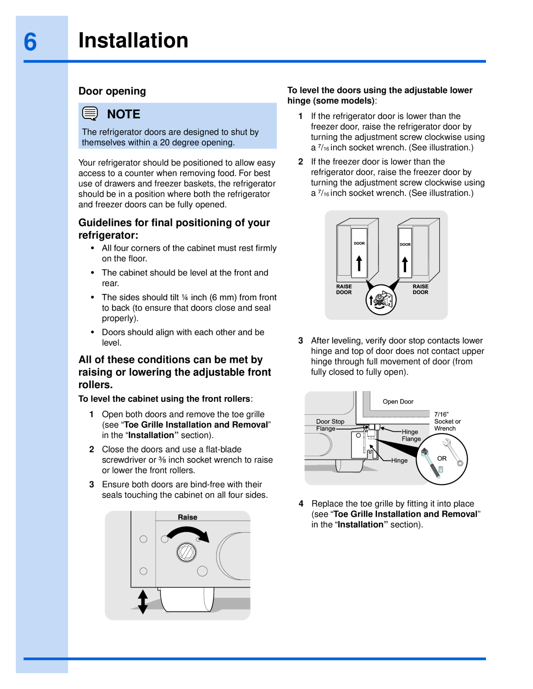 Electrolux 241868902 manual Door opening, Guidelines for final positioning of your refrigerator 