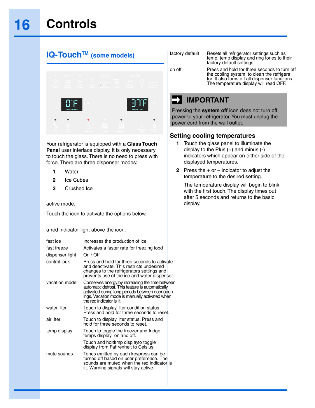 Electrolux 241868904 manual IQ-TouchTMsome models 