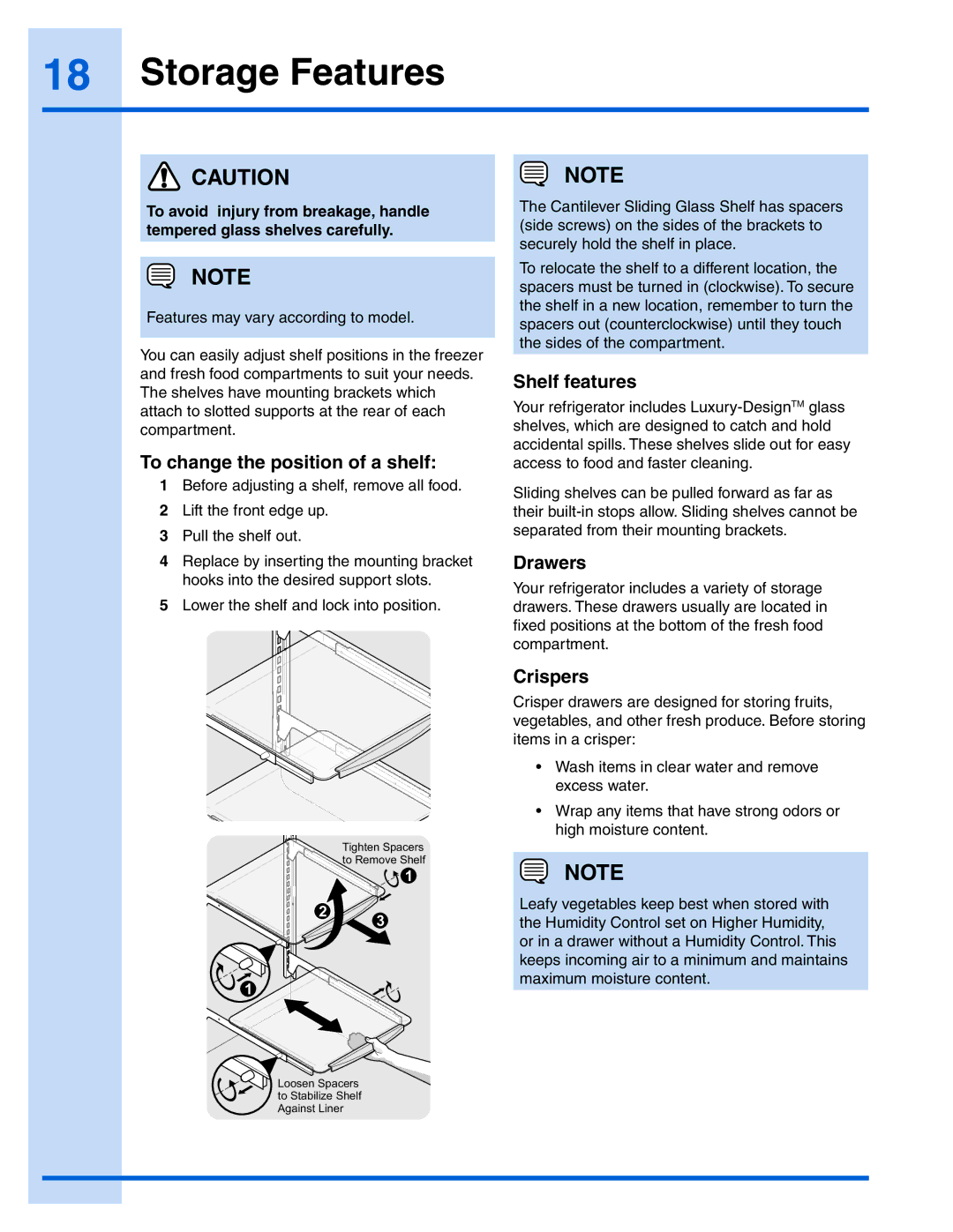 Electrolux 241868904 manual Storage Features, To change the position of a shelf, Shelf features, Drawers, Crispers 