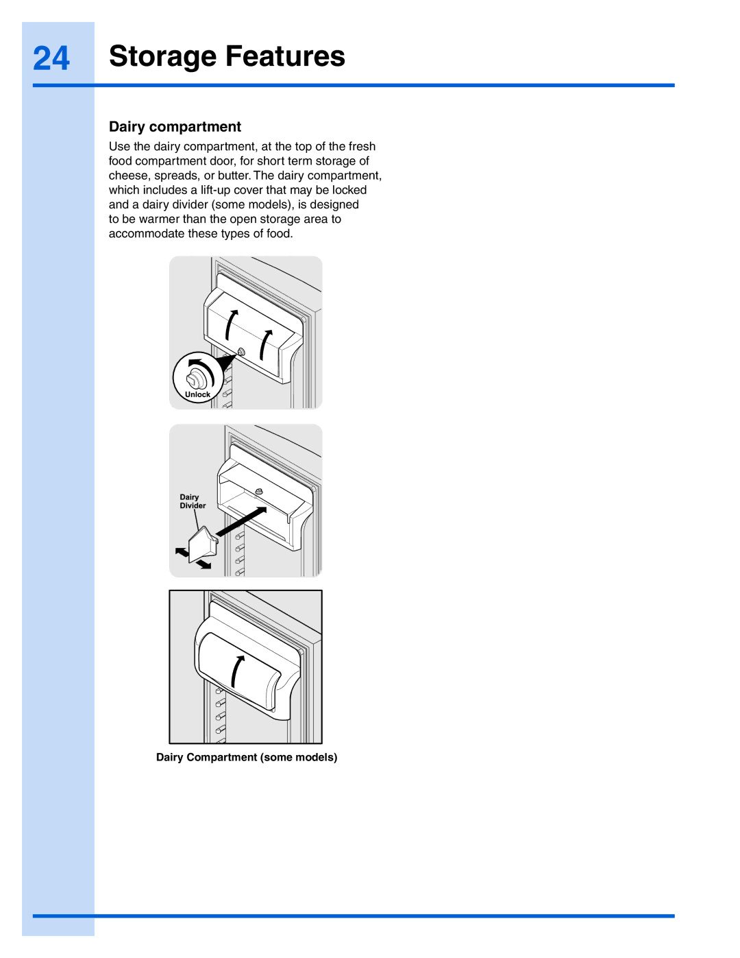 Electrolux 241868904 manual Dairy compartment 