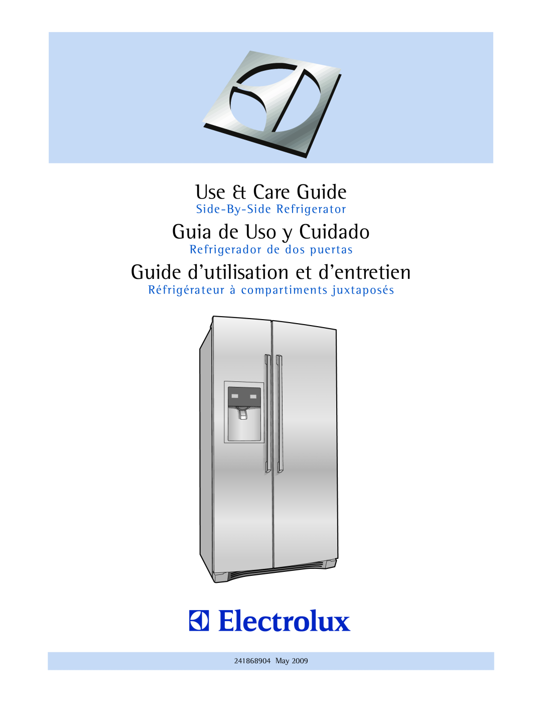 Electrolux manual Use & Care Guide, Guia de Uso y Cuidado, Guide d’utilisation et d’entretien, 241868904 May 