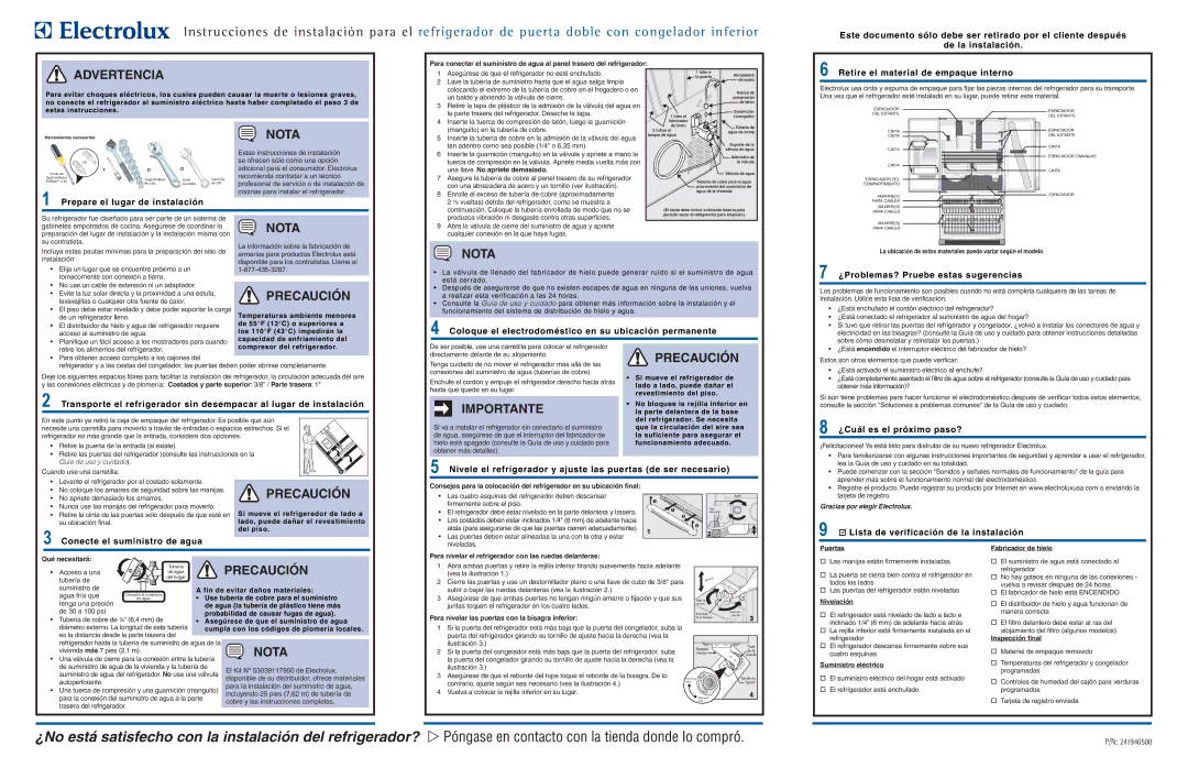 Electrolux 241940500 Qué necesitará, Una llave. No apriete demasiado, Si mueve el refrigerador de, Revestimiento del piso 