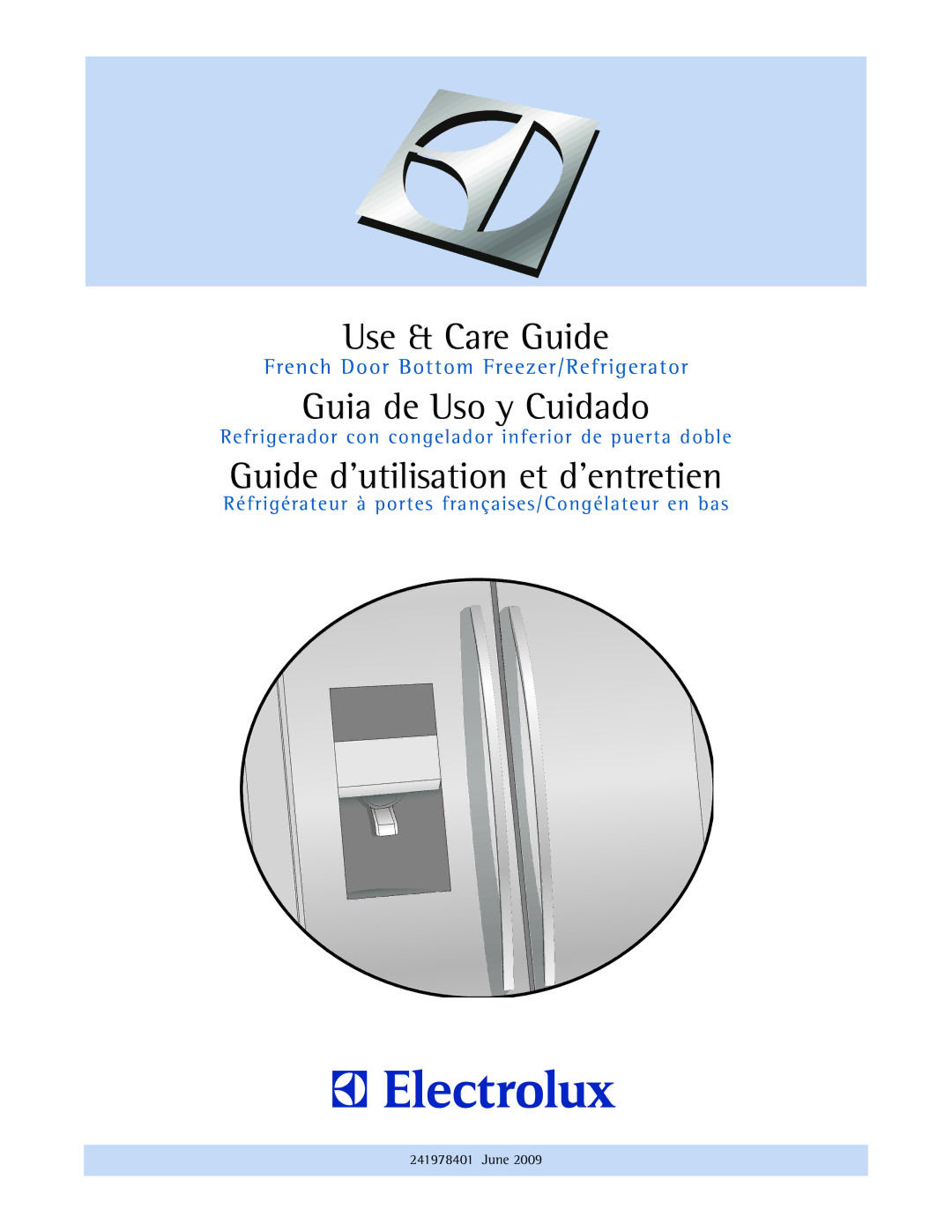 Electrolux 241978401 manual Use & Care Guide 