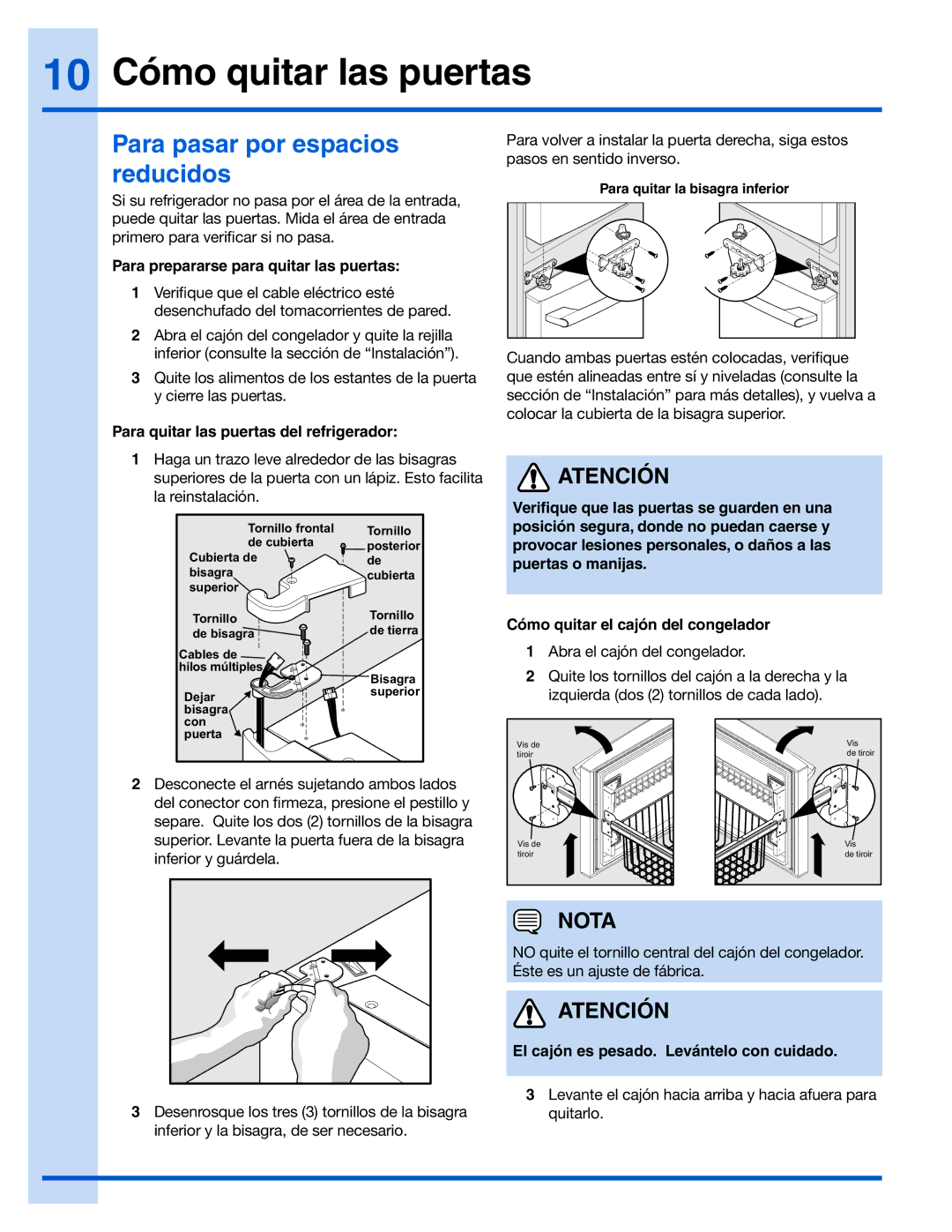 Electrolux 242090301 manual 10 Cómo quitar las puertas, Para pasar por espacios reducidos 