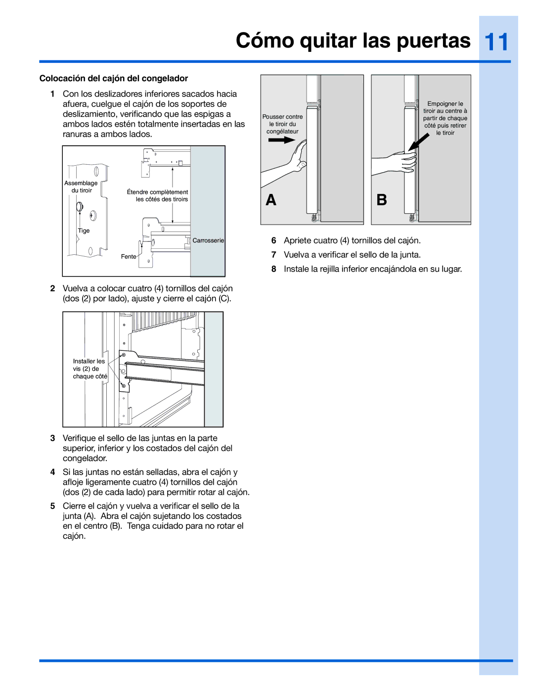 Electrolux 242090301 manual Cómo quitar las puertas, Colocación del cajón del congelador 