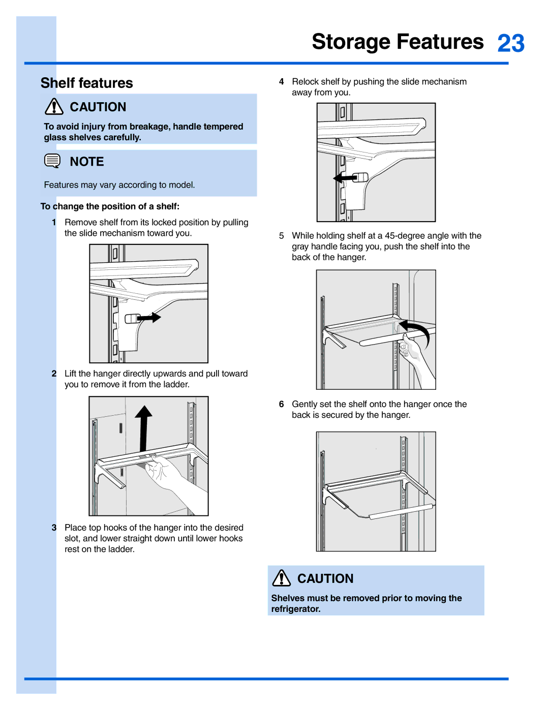 Electrolux EI28BS65KS, 242183201 manual Storage Features, Shelf features, To change the position of a shelf 