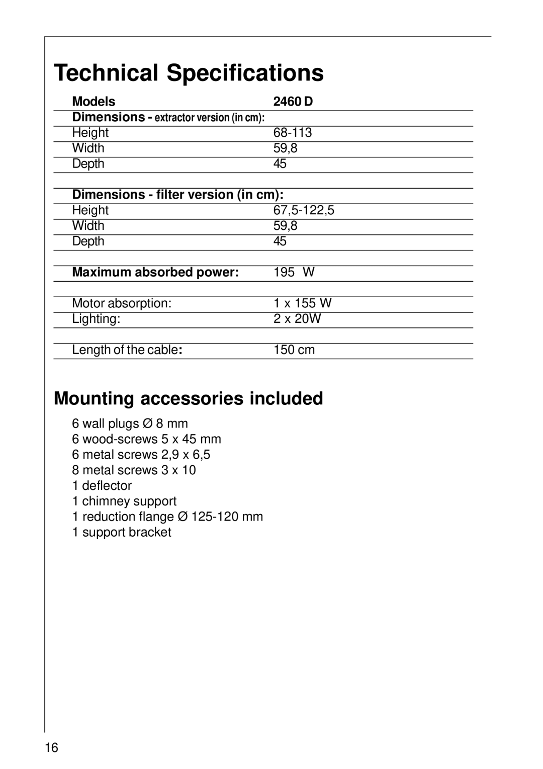 Electrolux Technical Specifications, Mounting accessories included, Models 2460 D, Dimensions filter version in cm 