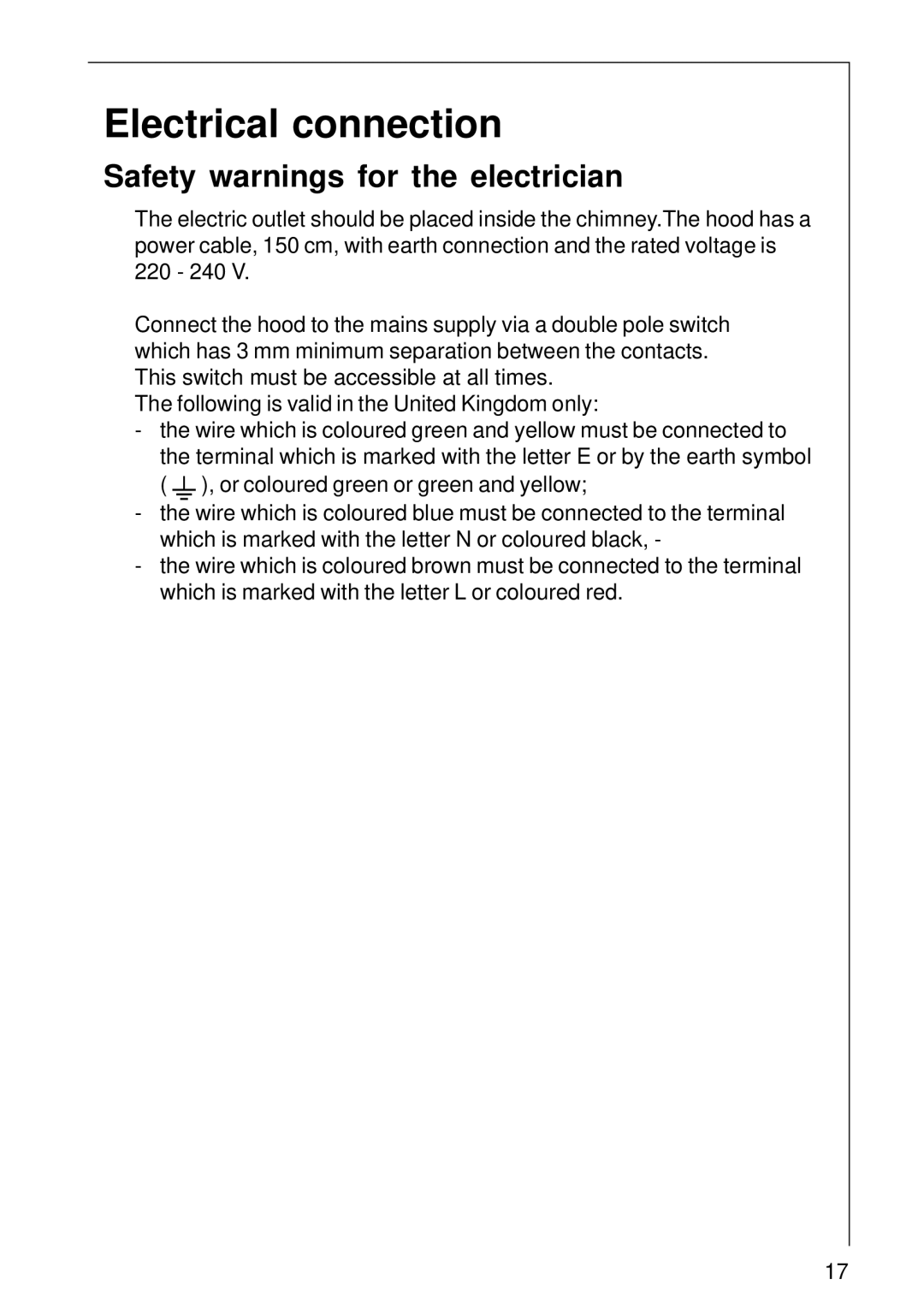 Electrolux 2460 D installation instructions Electrical connection, Safety warnings for the electrician 