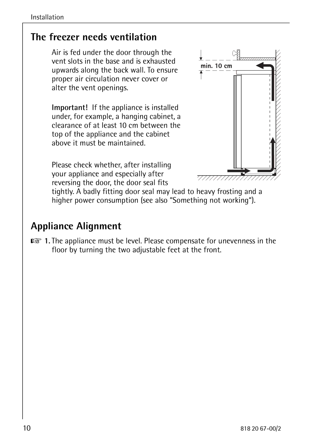 Electrolux 2498-6 GA Freezer needs ventilation, Appliance Alignment, Please check whether, after installing 