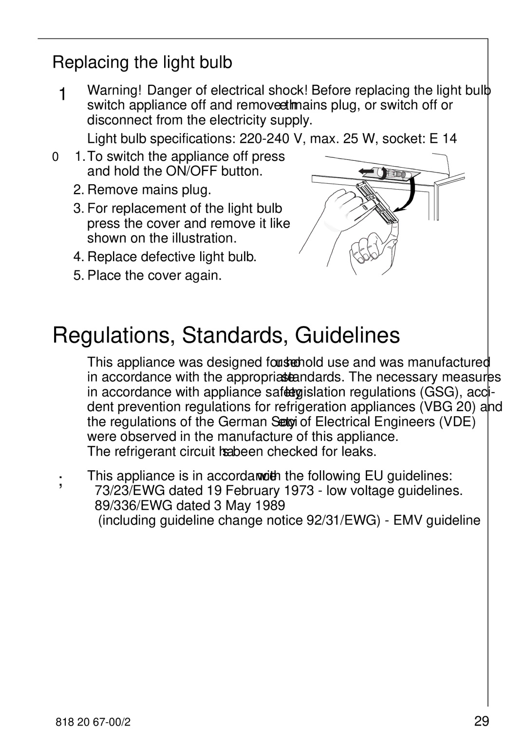 Electrolux 2498-6 GA operating instructions Regulations, Standards, Guidelines, Replacing the light bulb 