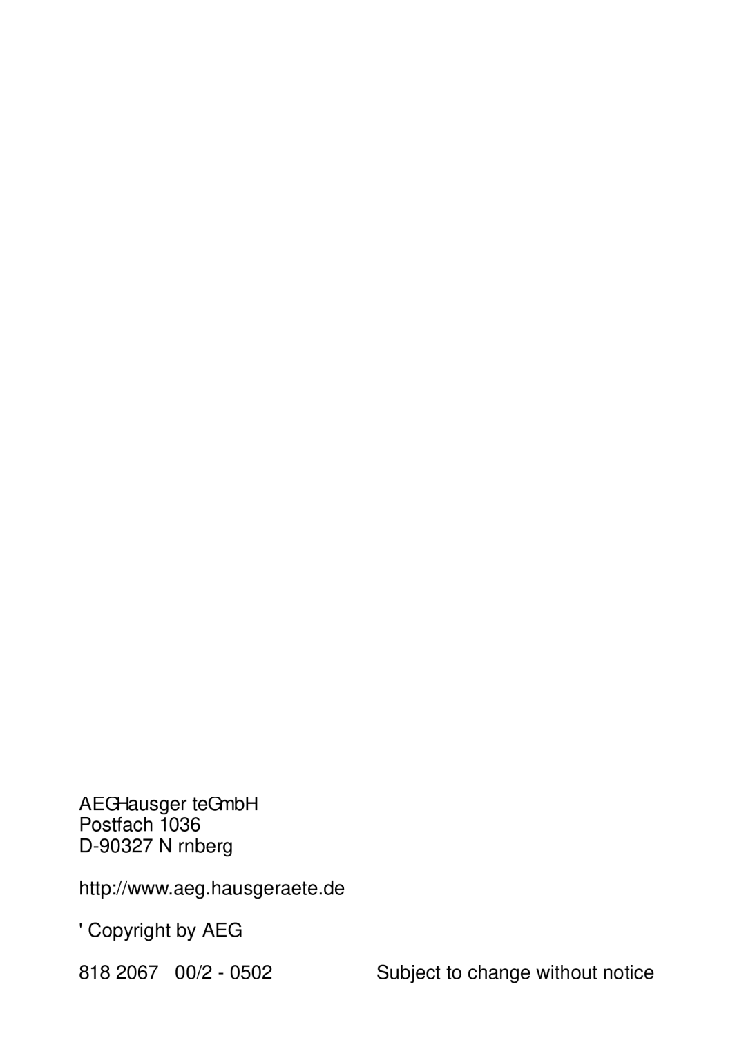 Electrolux 2498-6 GA operating instructions Subject to change without notice 