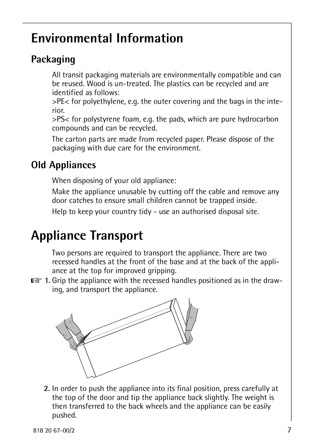 Electrolux 2498-6 GA operating instructions Environmental Information, Appliance Transport, Packaging, Old Appliances 