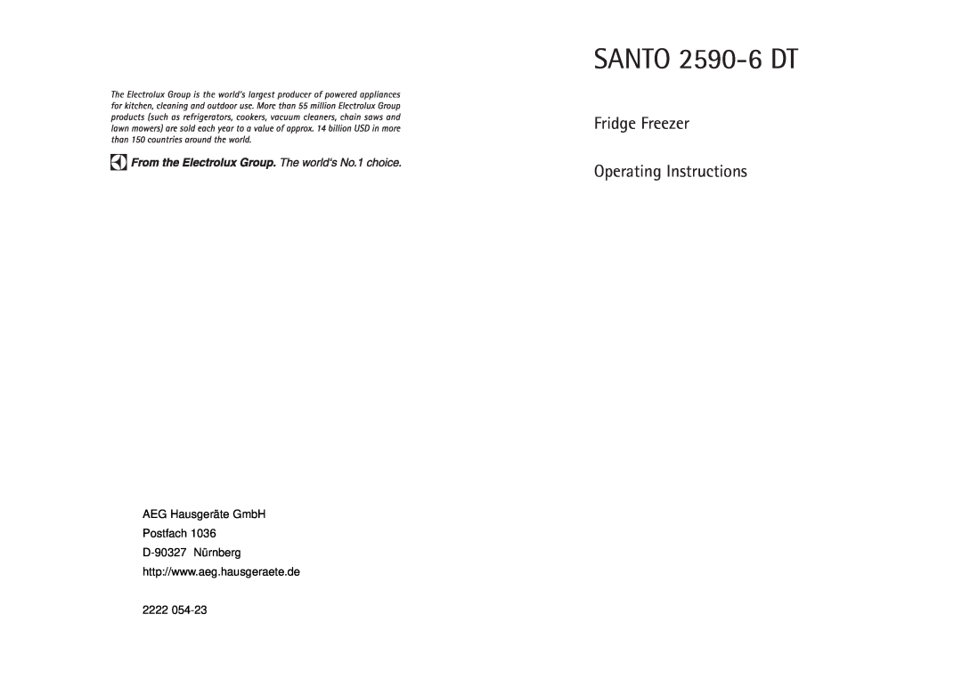 Electrolux manual SANTO 2590-6 DT, Fridge Freezer Operating Instructions, AEG Hausgeräte GmbH Postfach D-90327 Nürnberg 