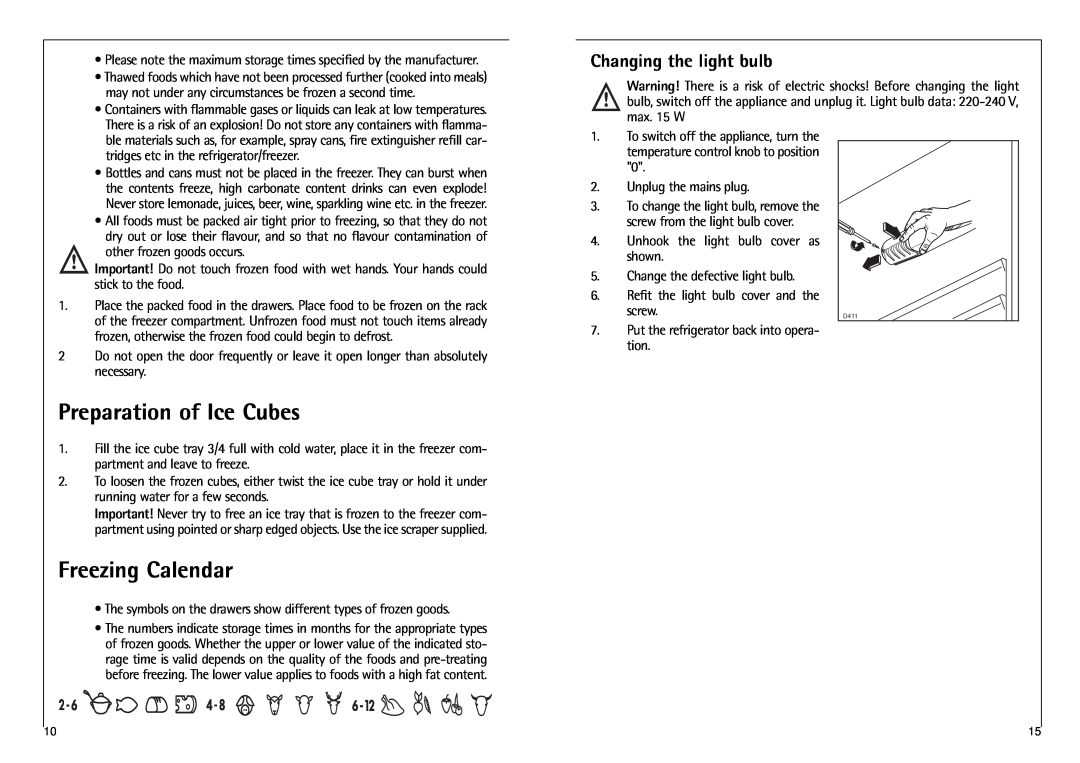 Electrolux 2590-6 DT manual Preparation of Ice Cubes, Freezing Calendar, Changing the light bulb 