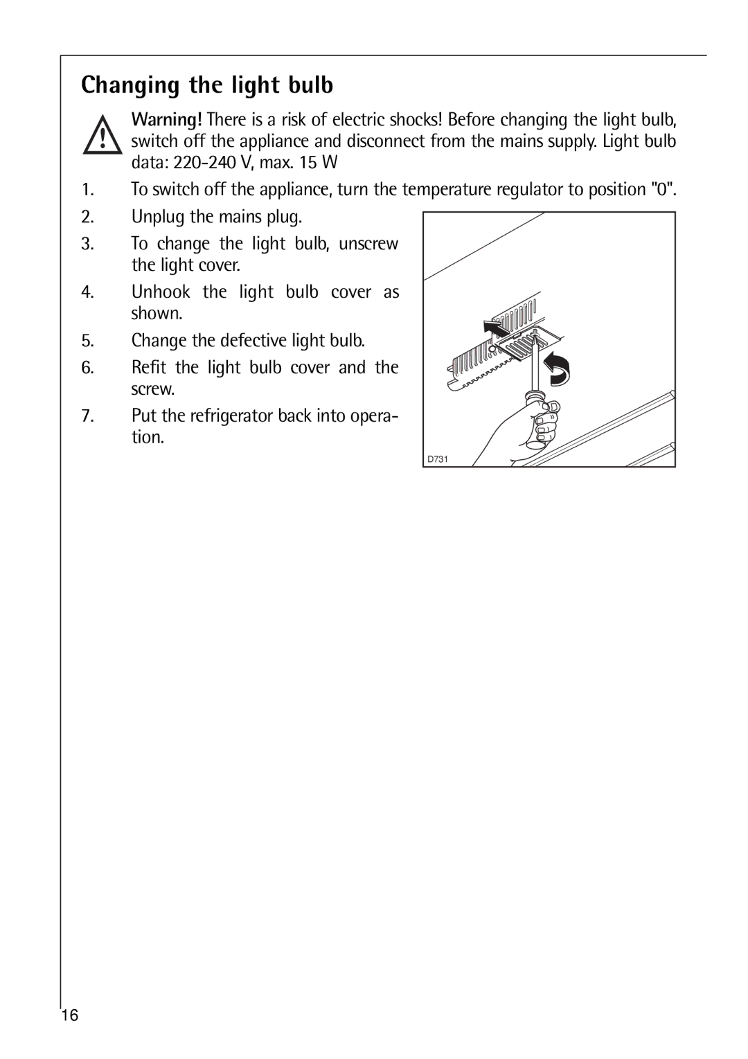 Electrolux 2642-6 KG manual Changing the light bulb 