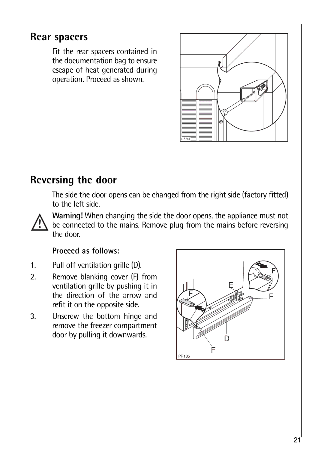 Electrolux 2642-6 KG manual Rear spacers, Reversing the door, Proceed as follows, Pull off ventilation grille D 