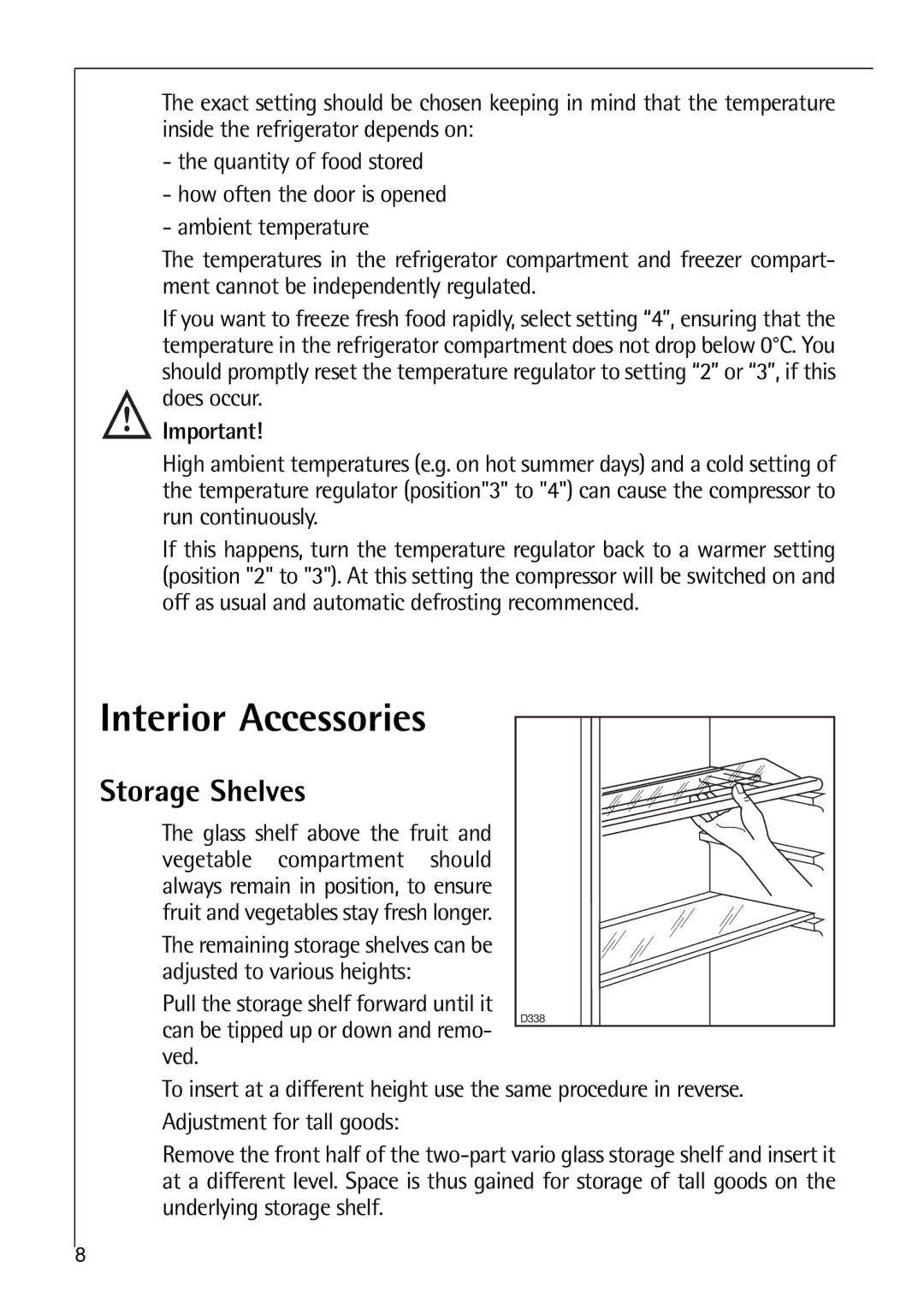 Electrolux 2642-6 KG manual Interior Accessories, Storage Shelves 