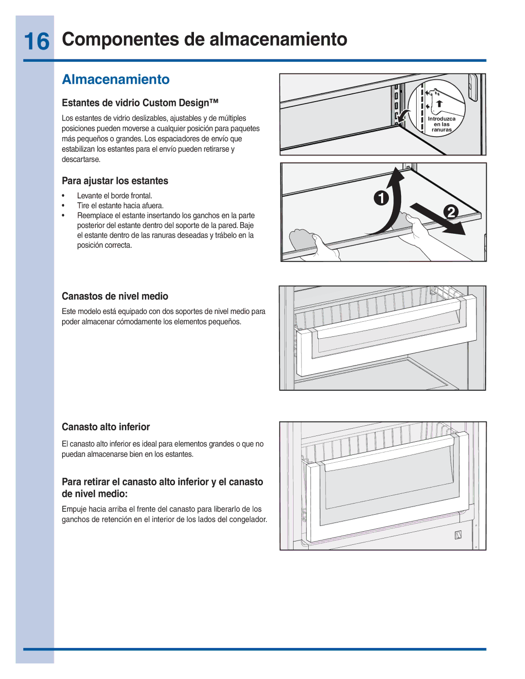 Electrolux 279299300 manual Componentes de almacenamiento, Almacenamiento 