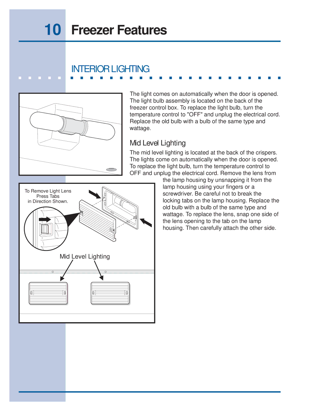 Electrolux 297122900 (0608) manual Freezer Features, Interior Lighting, Mid Level Lighting 