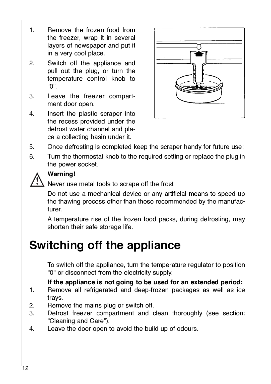 Electrolux 2972-6 i installation instructions Switching off the appliance 