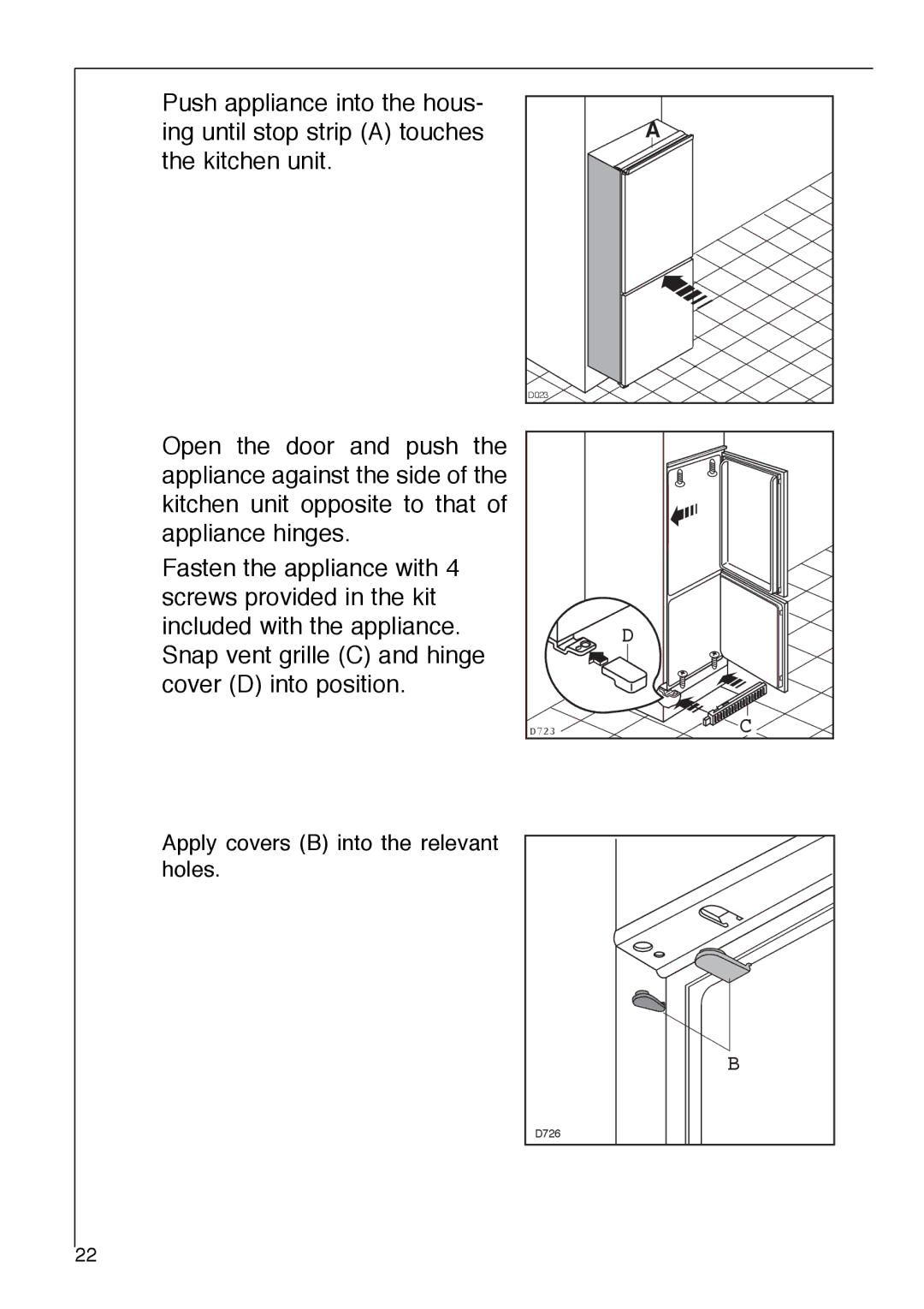 Electrolux 2972-6 i installation instructions Apply covers B into the relevant holes 