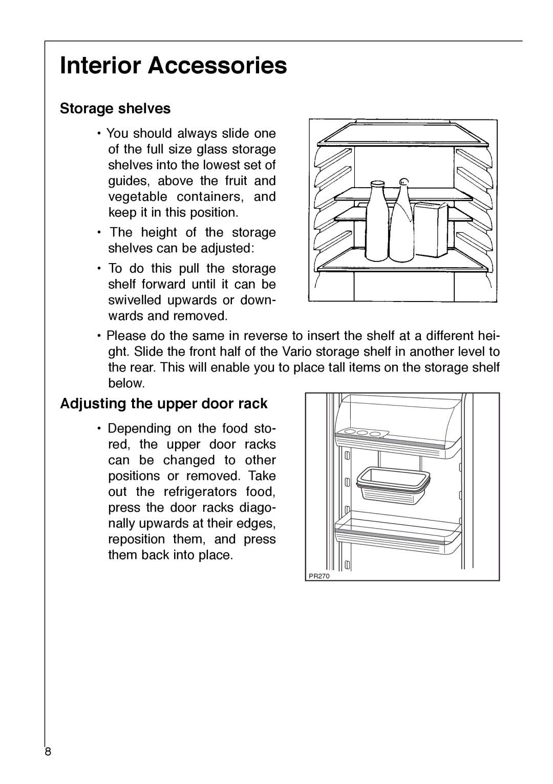 Electrolux 2972-6 i installation instructions Interior Accessories, Storage shelves, Adjusting the upper door rack 