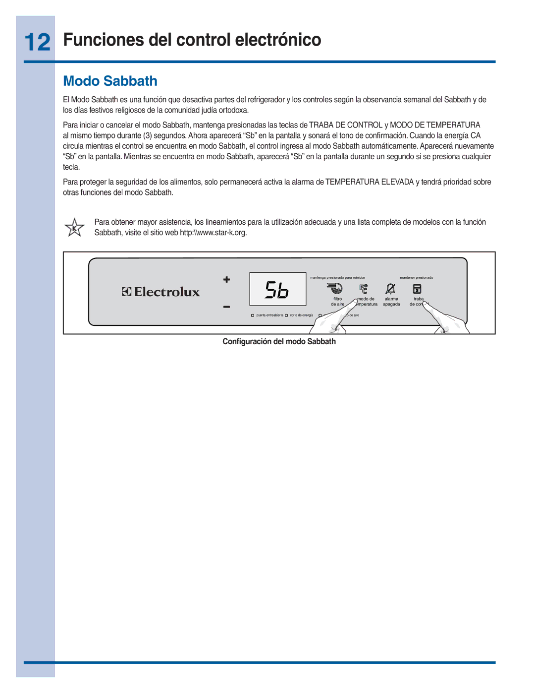 Electrolux 297299400 manual Funciones del control electrónico, Modo Sabbath 