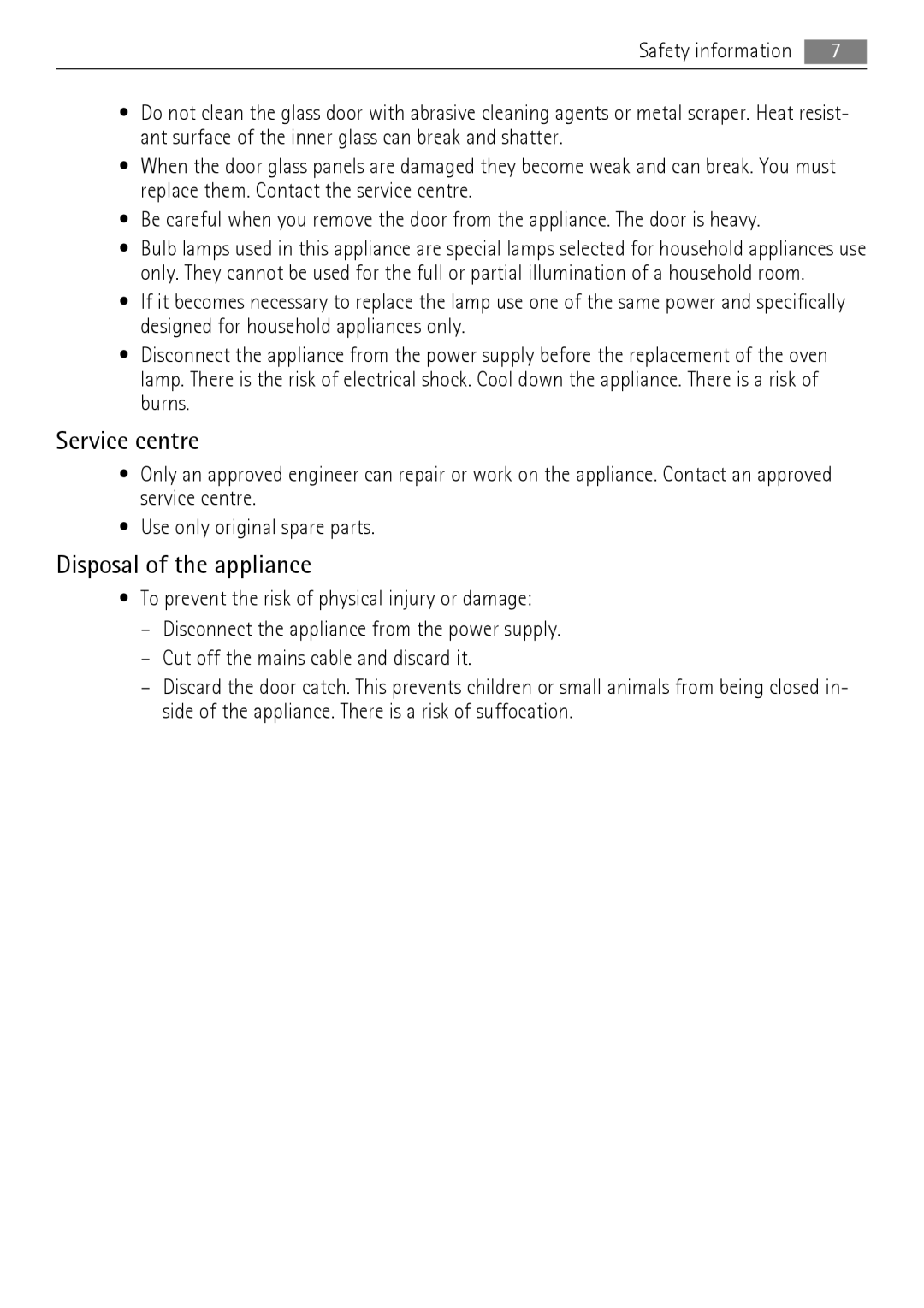 Electrolux 30006VE user manual Service centre, Disposal of the appliance 