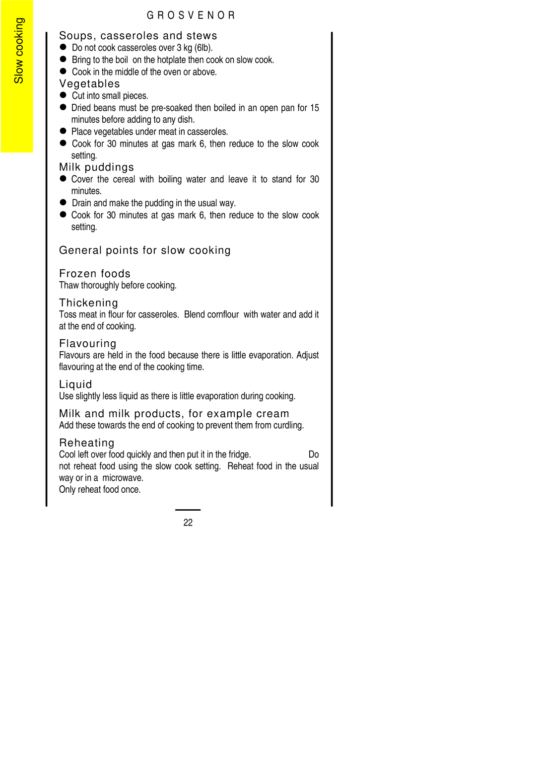 Electrolux 311423202 installation instructions Do not cook casseroles over 3 kg 6lb, Thaw thoroughly before cooking 