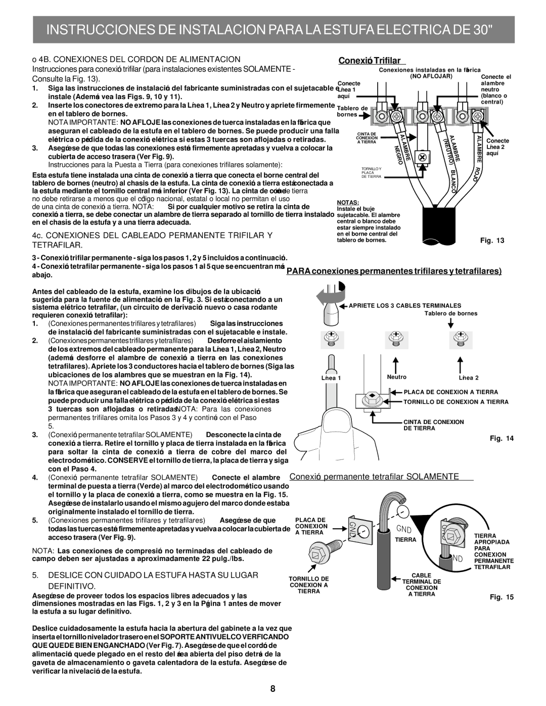 Electrolux 316454909 installation instructions Conexión permanente tetrafilar Solamente 