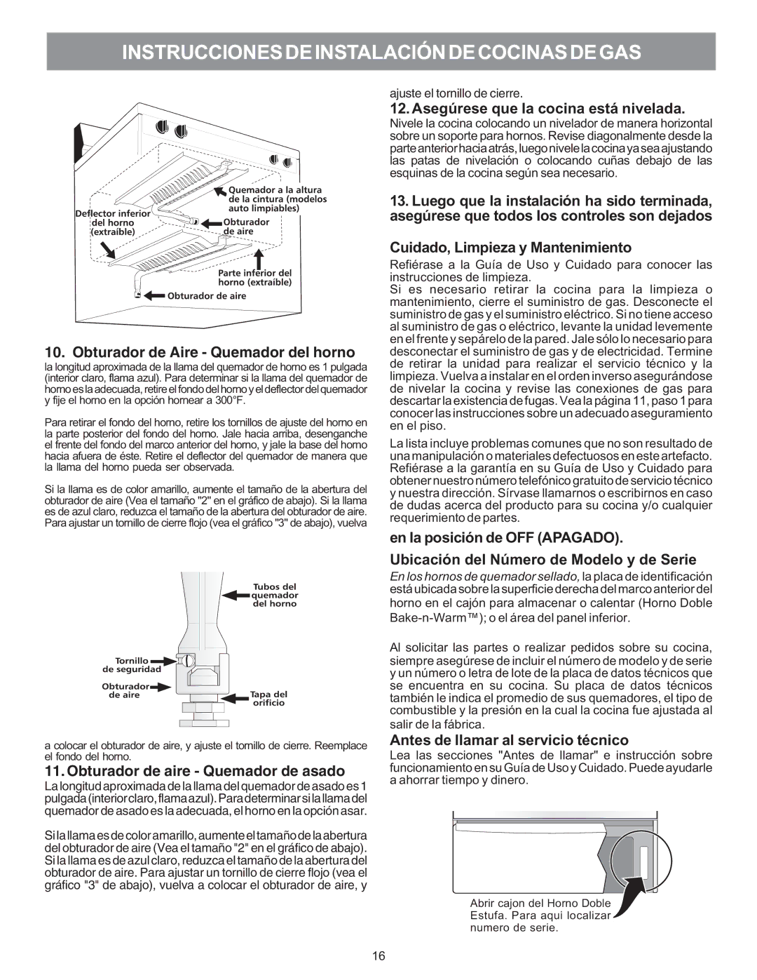 Electrolux 316469104 installation instructions Asegúrese que la cocina está nivelada, Cuidado, Limpieza y Mantenimiento 